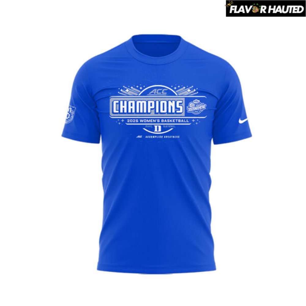 Duke Blue Devils Women’s Basketball Champions 2025 Special T-Shirt Duke Blue Devils Women’s Basketball Champions 2025 Special T-Shirt