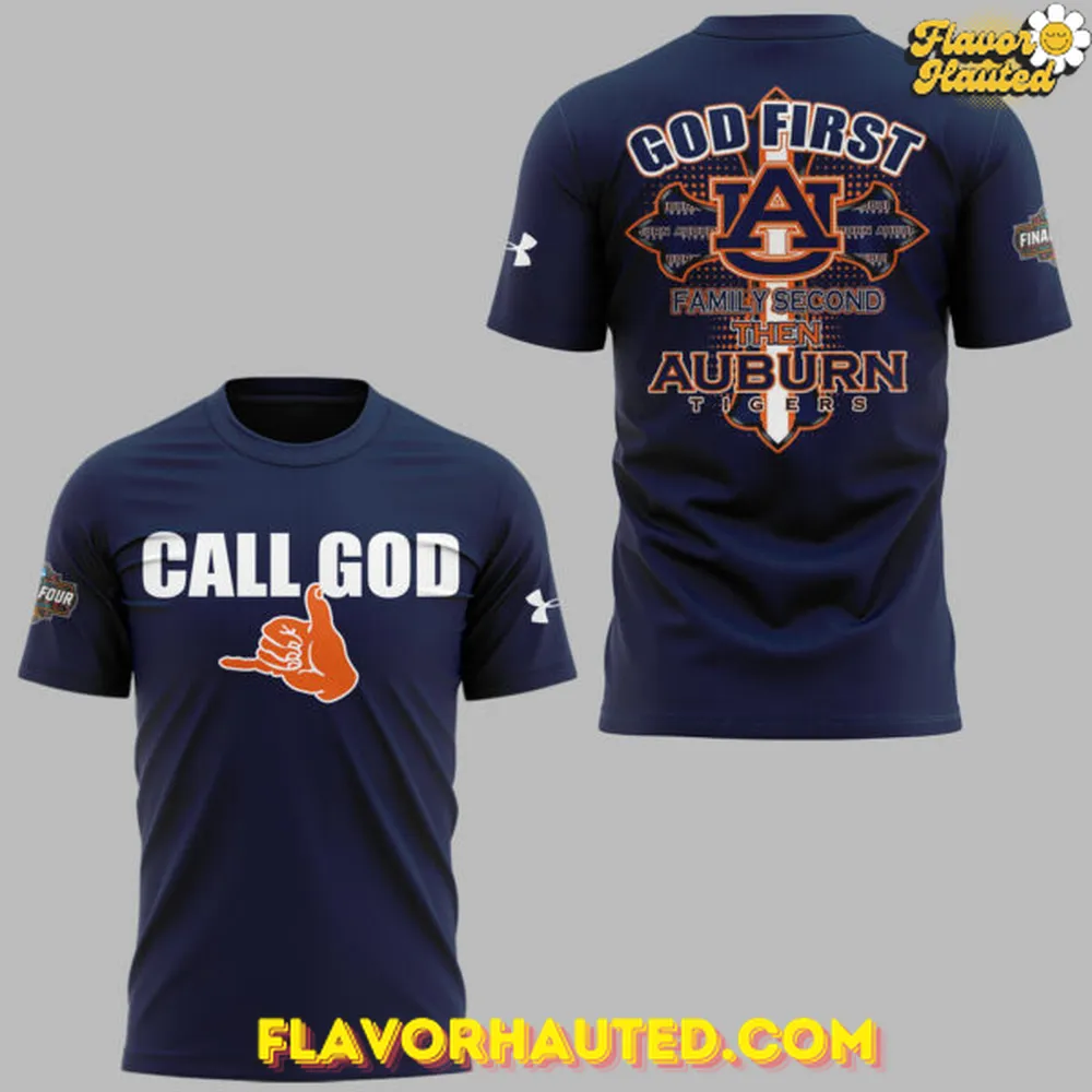 Auburn Tigers Basketball Call God Special T-Shirt Auburn Tigers Basketball Call God Special T-Shirt