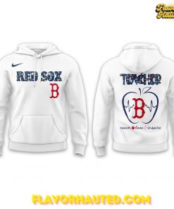 Boston Red Sox Teacher Appreciation Limited White Hoodie