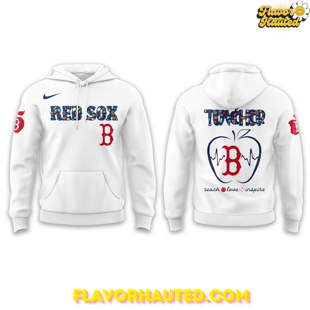 Boston Red Sox Teacher Appreciation Limited White Hoodie Boston Red Sox Teacher Appreciation Limited White Hoodie