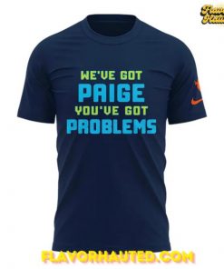 Dallas Wings “WE’VE GOT PAIGE, YOU’VE GOT PROBLEMS” Special T-Shirt