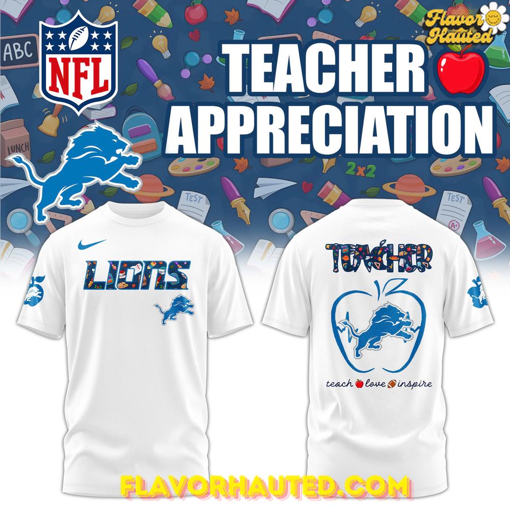 Detroit Lions Teacher Appreciation Limited White T-Shirt Detroit Lions Teacher Appreciation Limited White T-Shirt