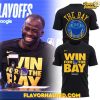Golden State Warriors 2025 Playoffs Win for The Bay T-Shirt