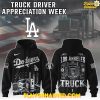 Los Angeles Dodgers 2025 Truck Driver Appreciation Week Limited Edition Hoodie