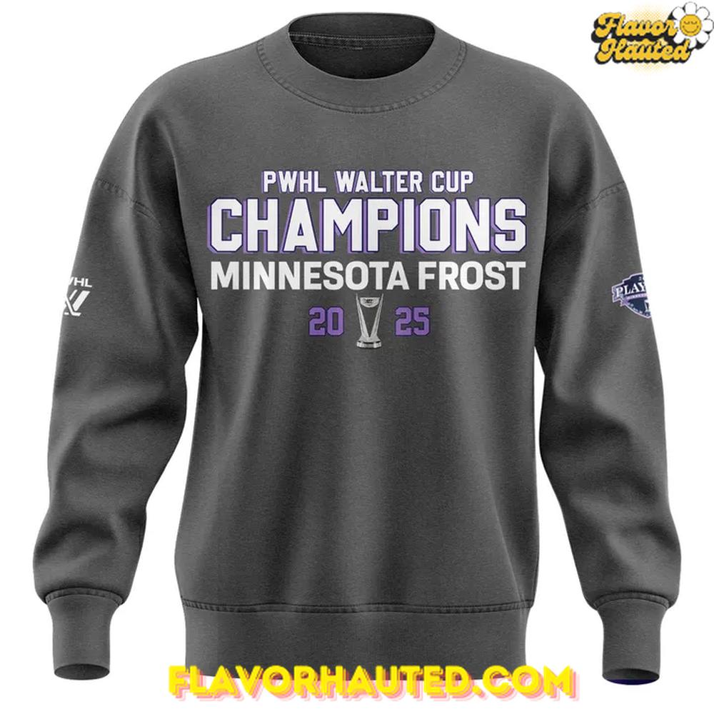 Minnesota Frost 2025 Walter Cup Champions Special Sweatshirt Minnesota Frost 2025 Walter Cup Champions Special Sweatshirt