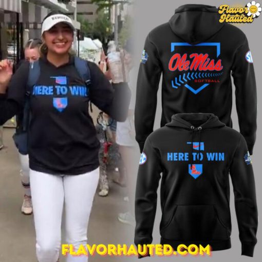 Ole Miss Softball Here To Win Special Black Hoodie