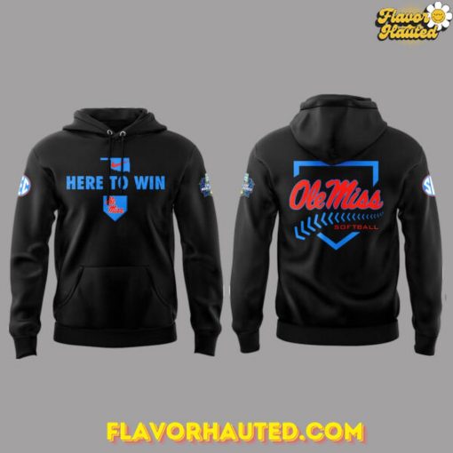 Ole Miss Softball Here To Win Special Black Hoodie