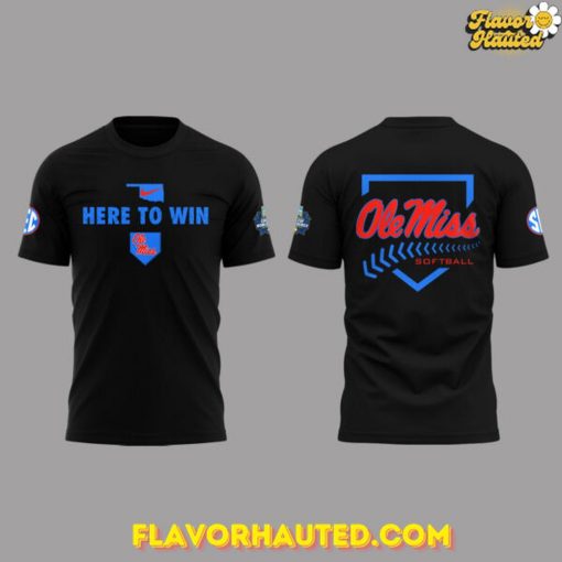 Ole Miss Softball Here To Win Special Black T-Shirt