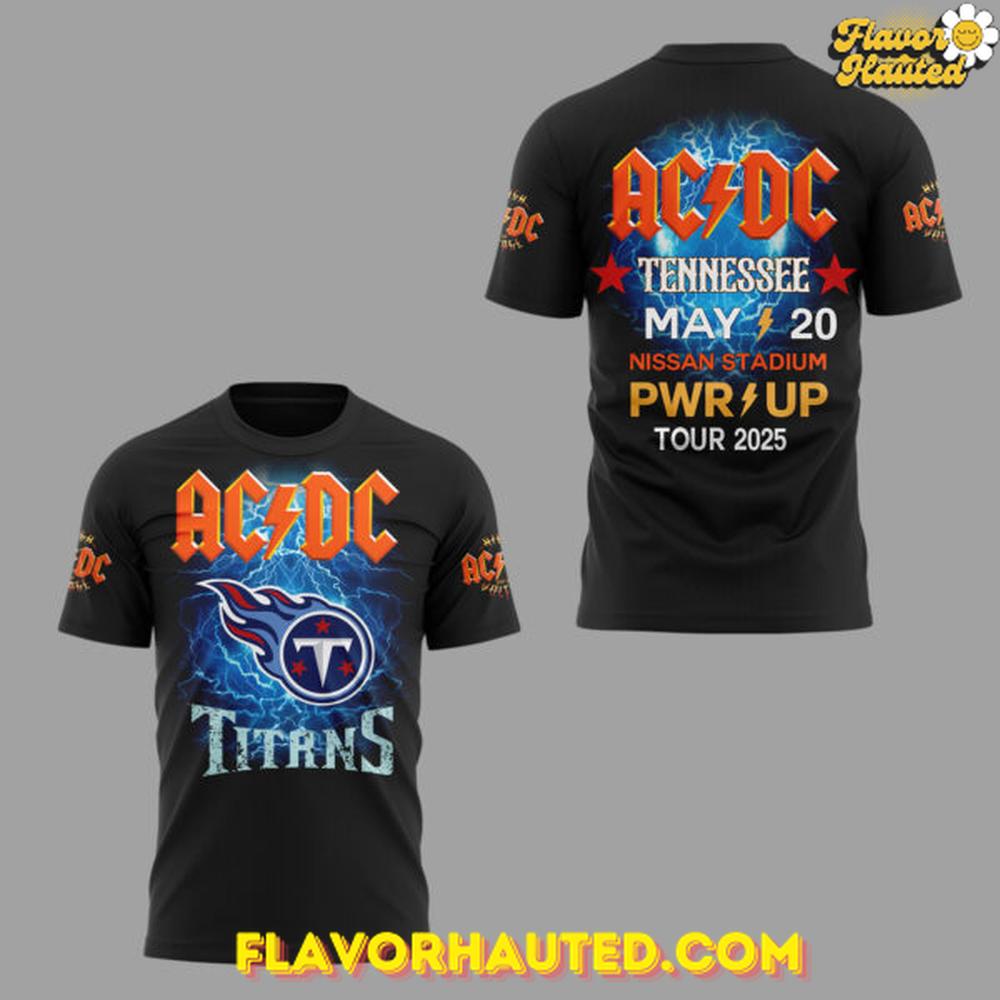 Tennessee Titans x AC/DC – Power Up Tour 2025 Special T-Shirt Tennessee Titans x AC/DC – Power Up Tour 2025 Special T-Shirt