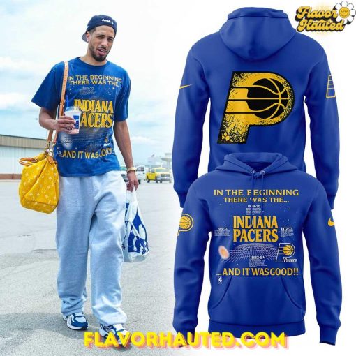 Indiana Pacers “IN THE BEGINNING THERE WAS THE… AND IT WAS GOOD” Hoodie