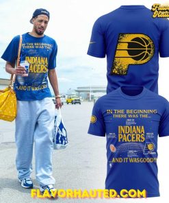 Indiana Pacers “IN THE BEGINNING THERE WAS THE… AND IT WAS GOOD” T-Shirt