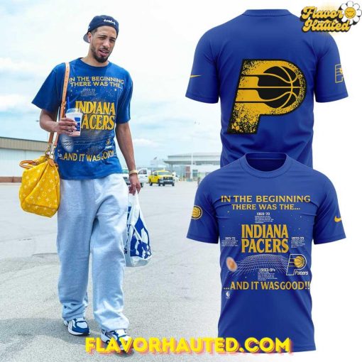 Indiana Pacers “IN THE BEGINNING THERE WAS THE… AND IT WAS GOOD” T-Shirt