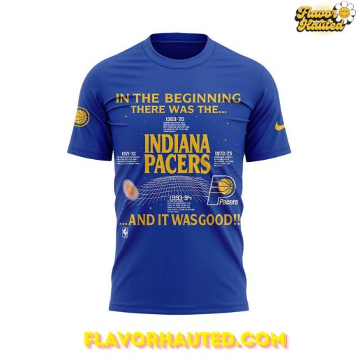 Indiana Pacers “IN THE BEGINNING THERE WAS THE… AND IT WAS GOOD” T-Shirt