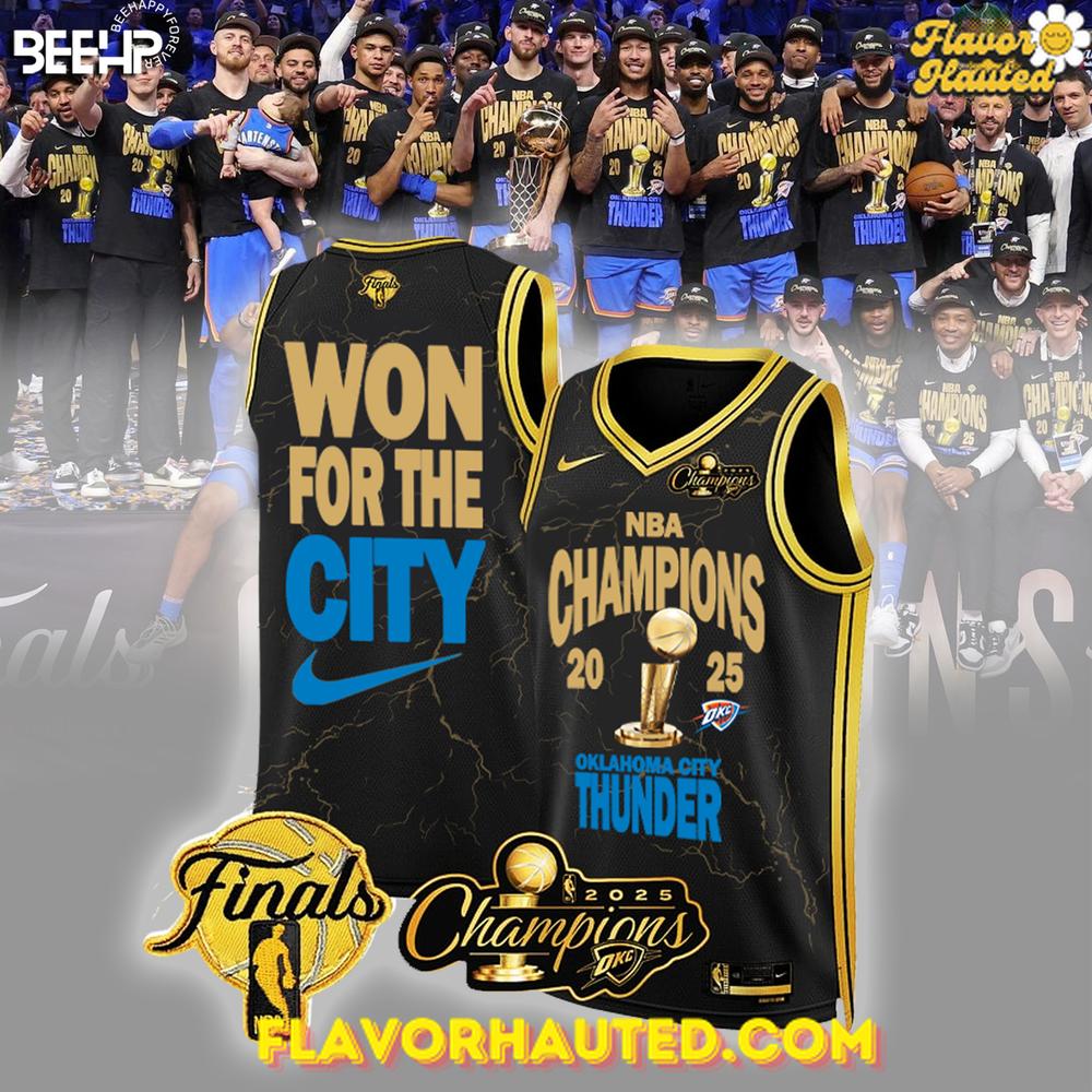 NBA Champions 2025 Oklahoma City Thunder NBA Champions 2025 Oklahoma City Thunder