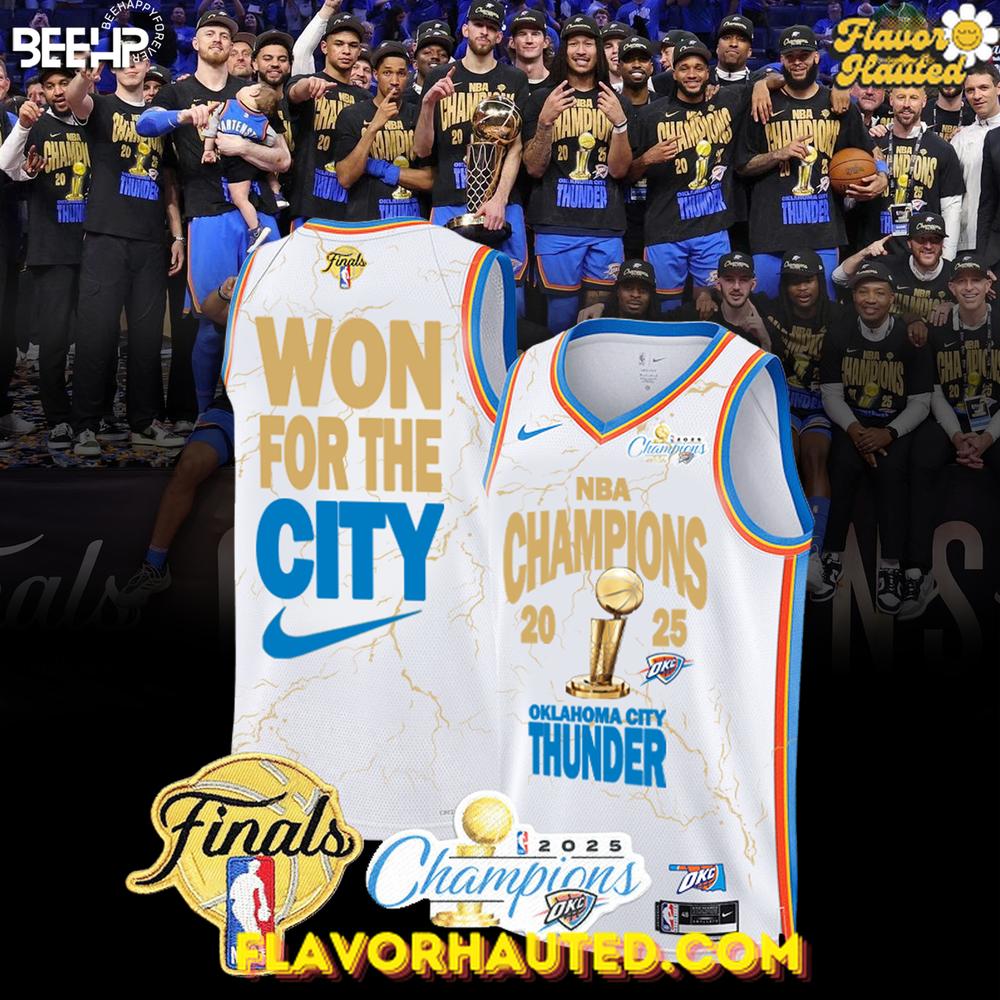 NBA Champions 2025 Oklahoma City Thunder NBA Champions 2025 Oklahoma City Thunder