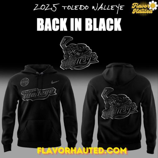 Toledo Walleye Back In Black Special Hoodie