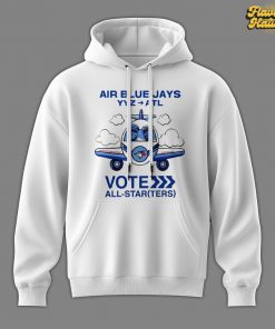 Air Blue Jays All-Star Voting 2025 Special Hoodie