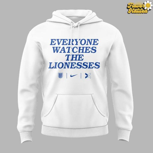 Everyone Watches The Lionesses 2025 Hoodie