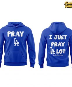 I Just Pray LA Lot Hoodie
