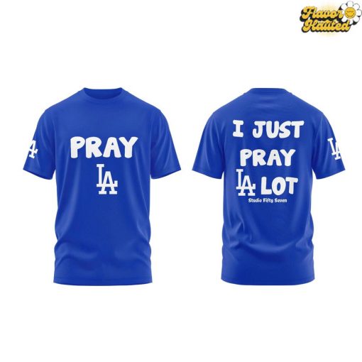 I Just Pray Los Angeles Dodgers Lot T-Shirt